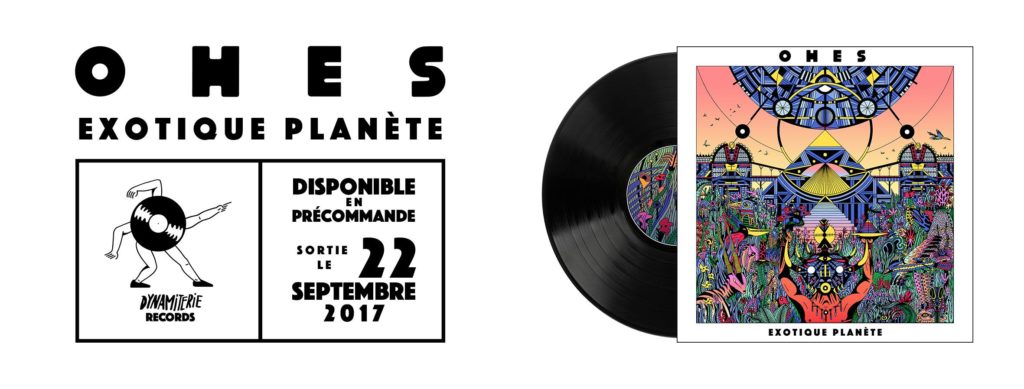 OHES - Exotique Planete - Dynamiterie Records - RADIOMARAIS