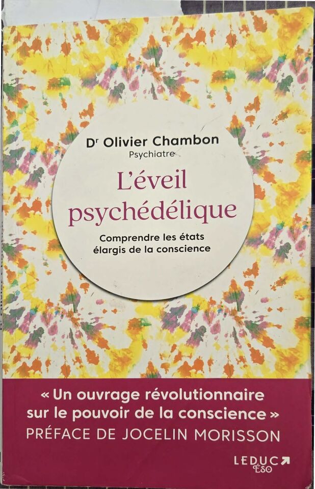 « L'Éveil psychédélique » — Dr Olivier Chambon, notre exemplaire