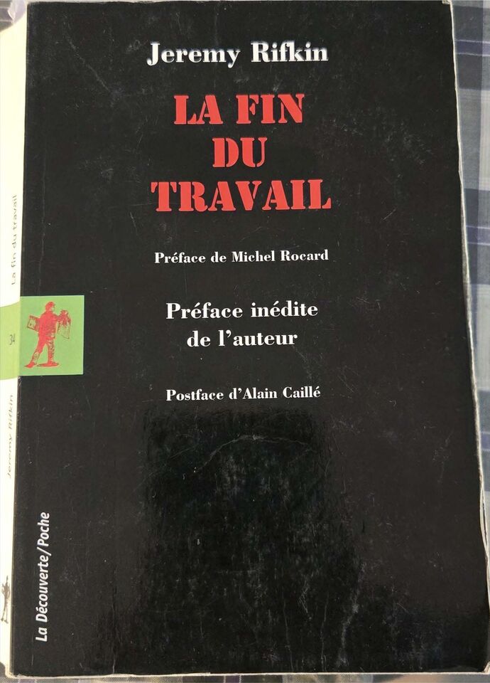 « La Fin du travail » — Jeremy Rifkin, notre exemplaire