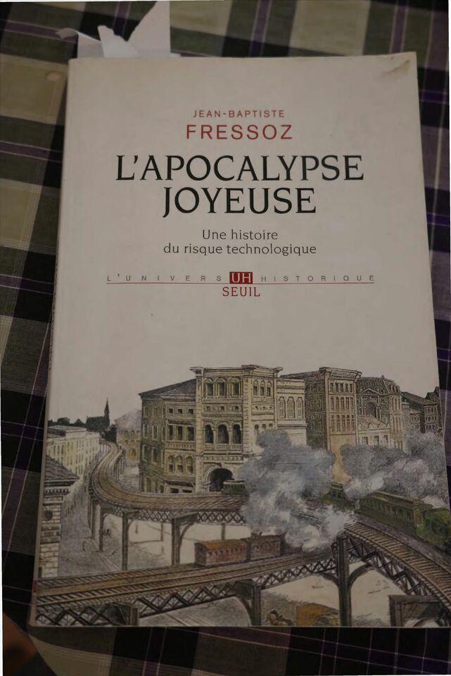 « L'Apocalypse joyeuse » — Jean-Baptiste Fressoz, notre exemplaire