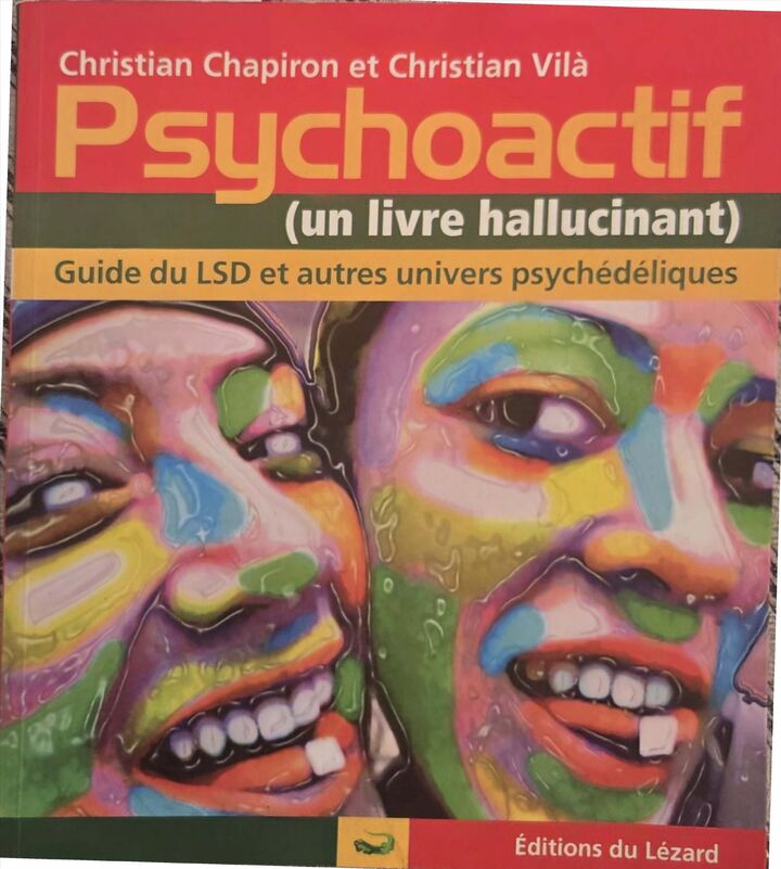 « Psychoactif » — Christian Chapiron & Christian Vilà, notre exemplaire
