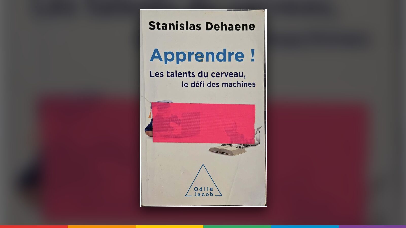 Couverture de « Apprendre ! », Stanislas Dehaene