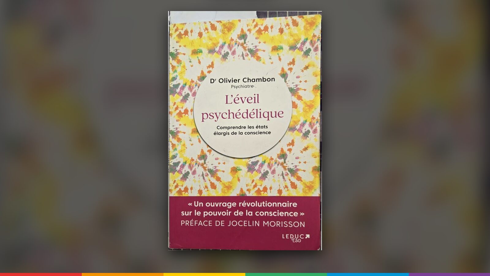 L'Éveil psychédélique, Olivier Chambon