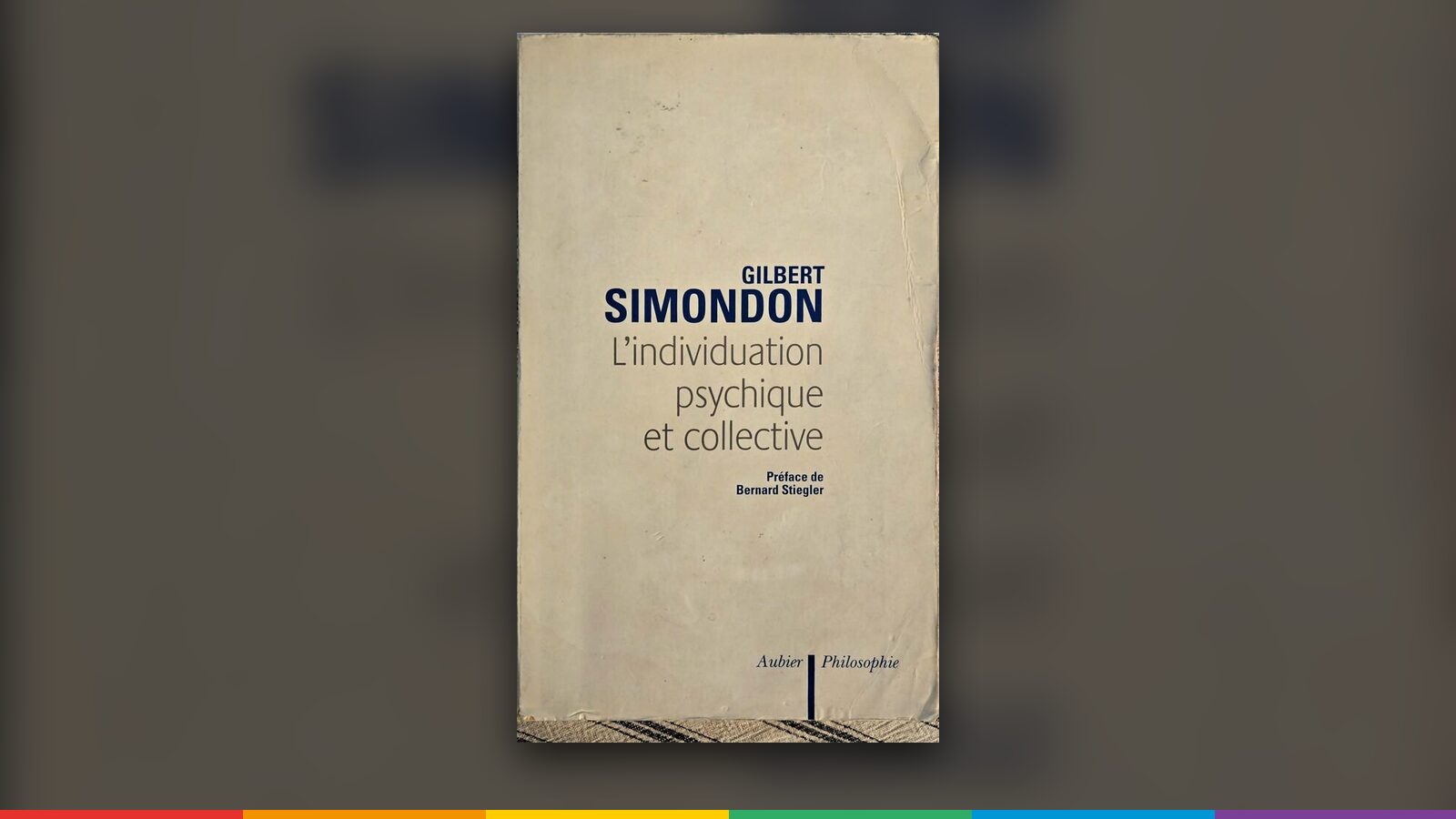 Couverture de « L'Individuation psychique et collective », Gilbert Simondon
