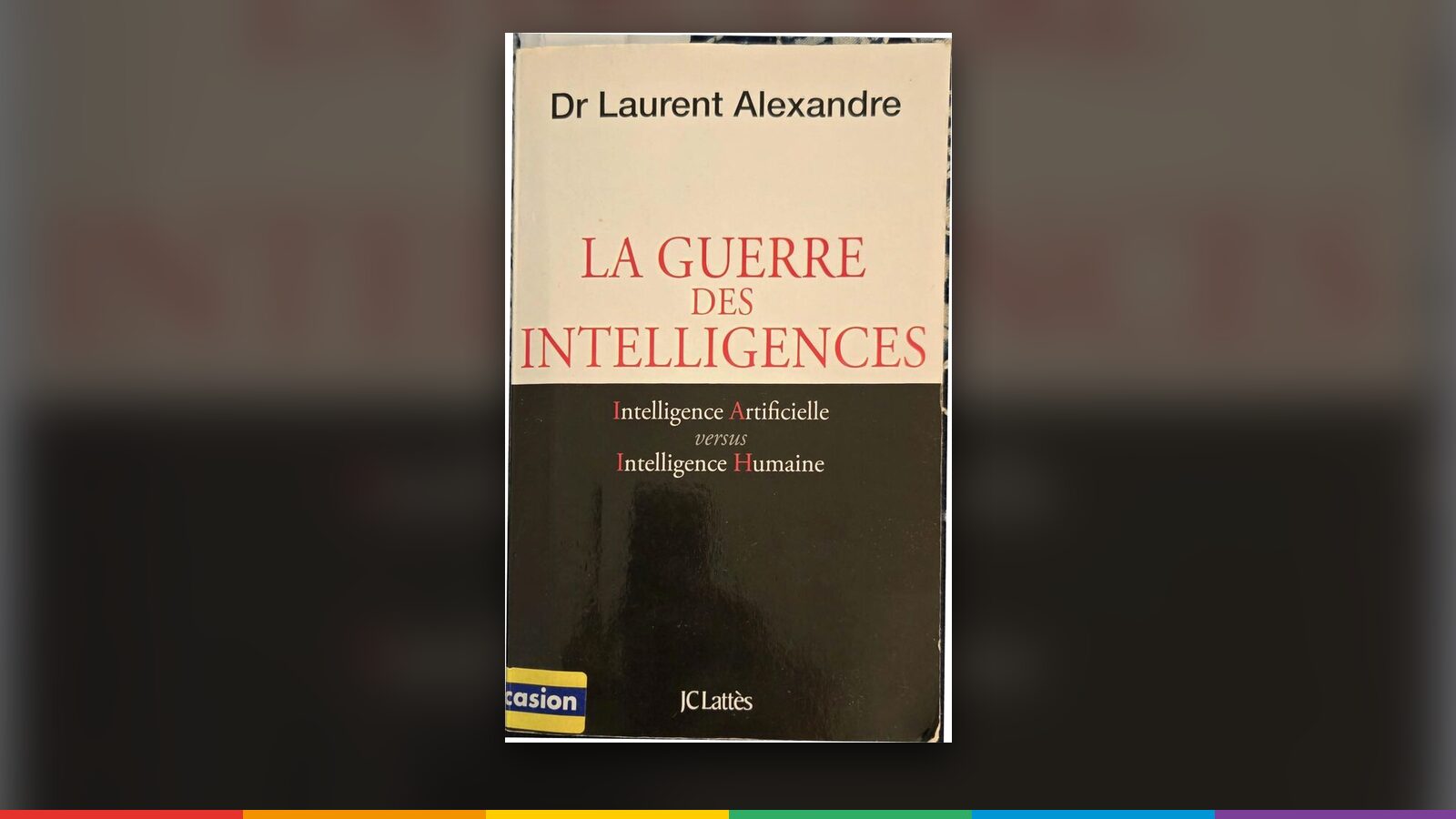 Couverture de « La Guerre des intelligences », Laurent Alexandre