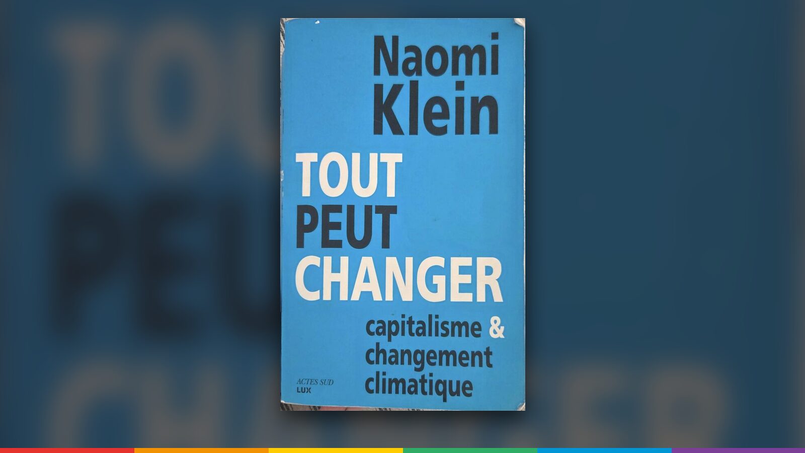 Couverture de « Tout peut changer », Naomi Klein